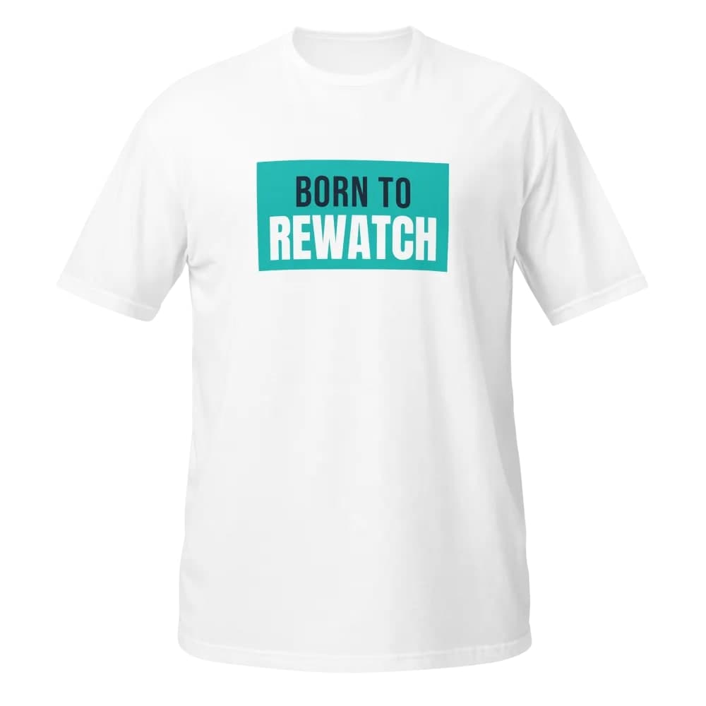 Born To Rewatch t-shirt design
