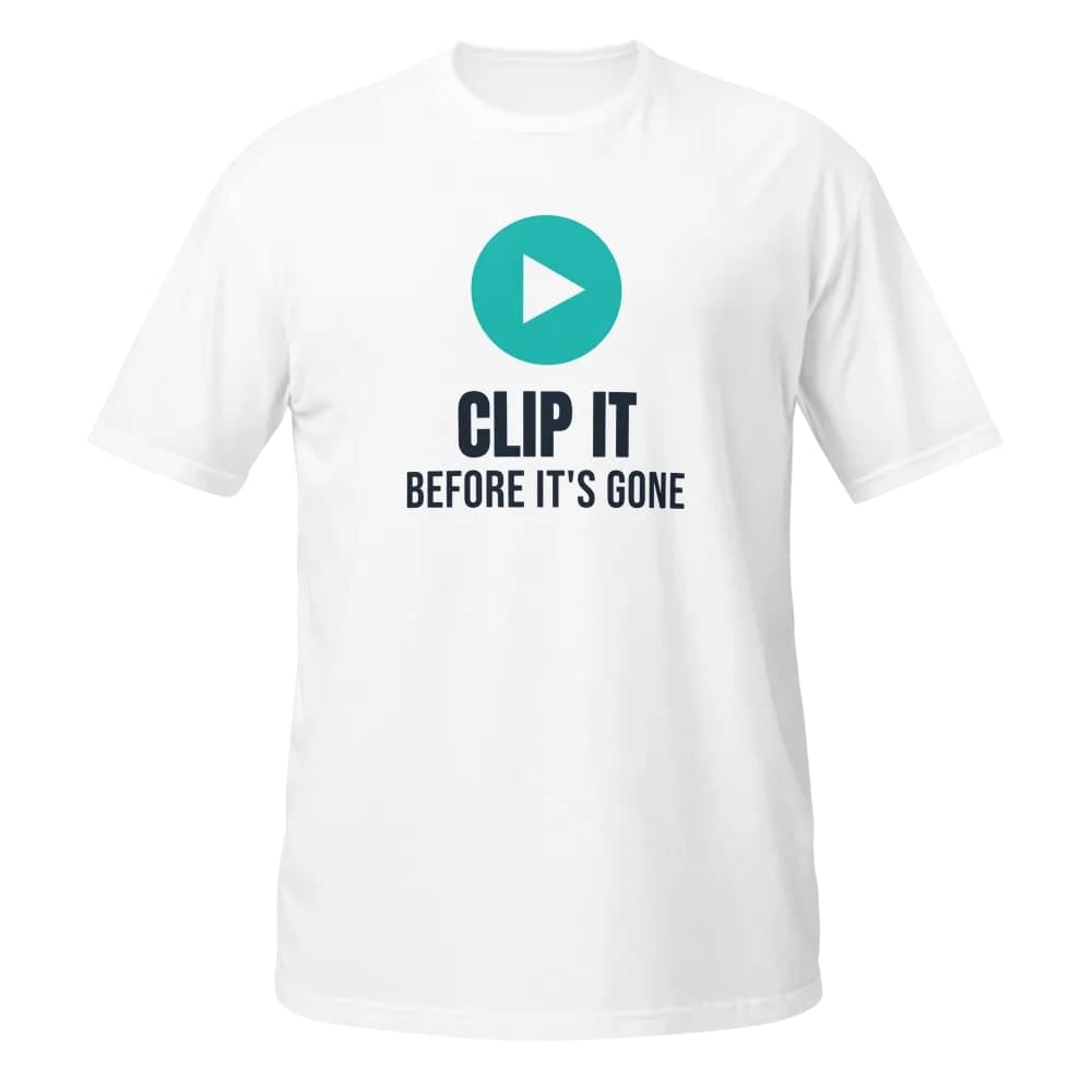 Clip It Before It's Gone t-shirt design